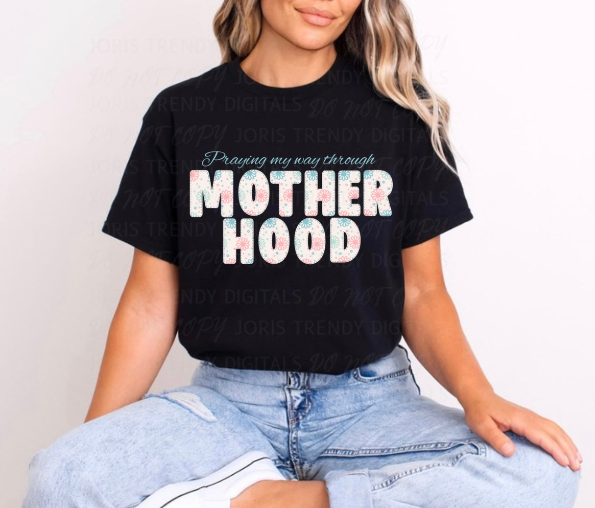 Praying my way through mother hood