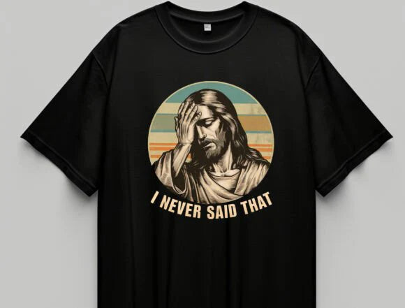 I never said that