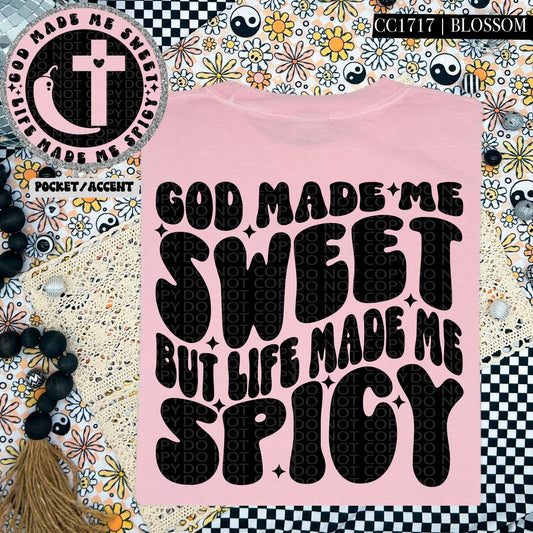 God made me sweet