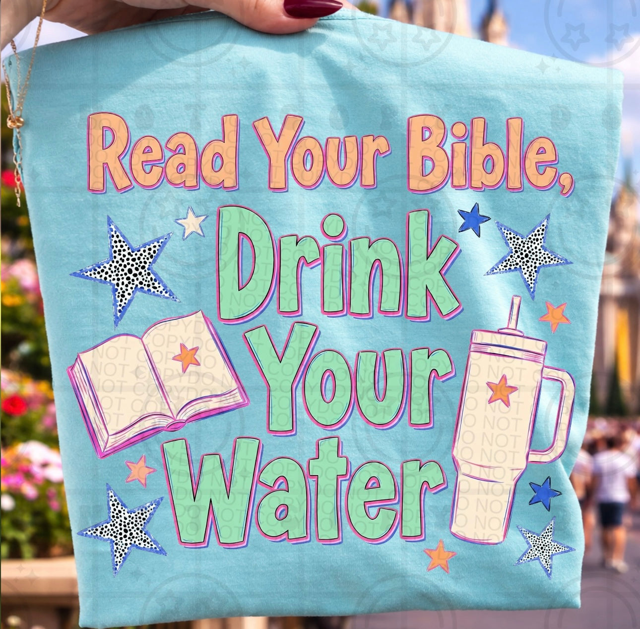 Drink your water and read your Bible