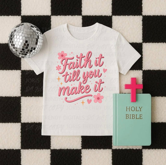 Faith it
