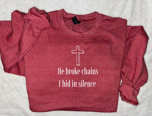 He broke chains