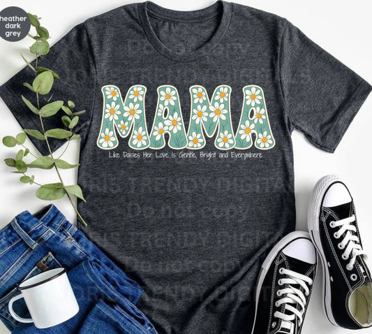 Mama like daisies