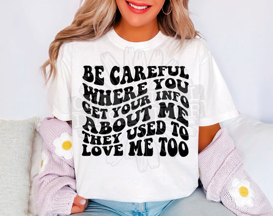 Be careful