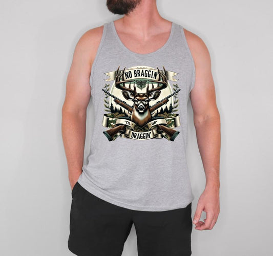 No braggin till ur draggin